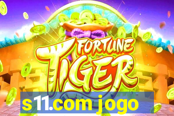 s11.com jogo